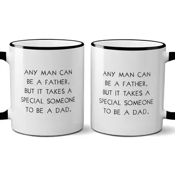 Any Man Can Be A Father Mug