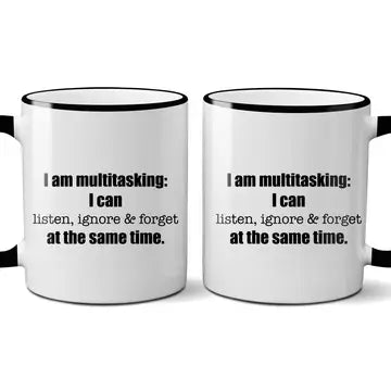 I am Multitasking Mug