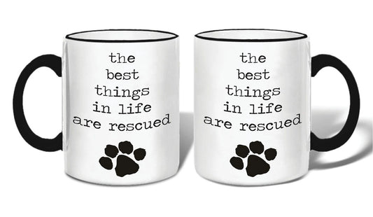 Best things in life are rescued Mug